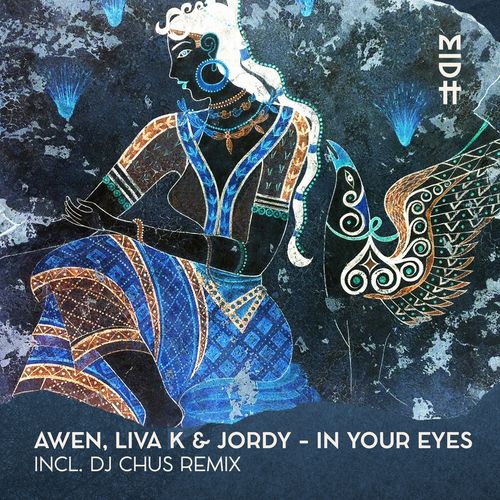 Awen, Liva K, Jordy - In Your Eyes / Madorasindahouse Records