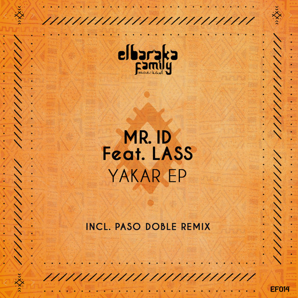 Mr. ID - Yakar EP / Elbaraka Family