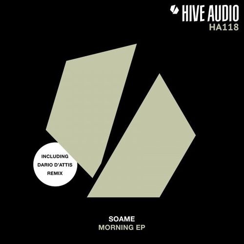 SOAME - Morning EP / Hive Audio