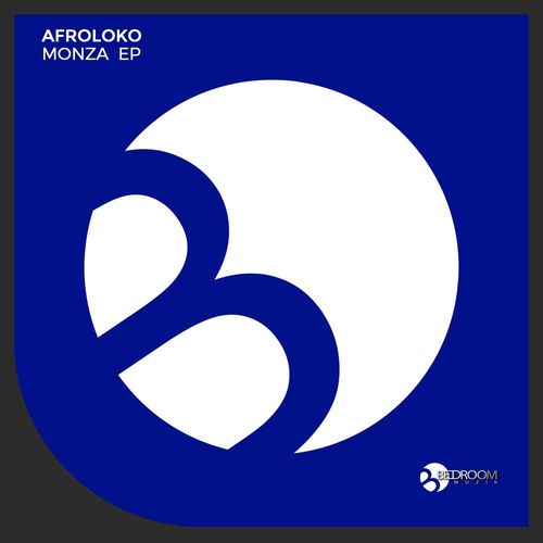 Afroloko - Monza EP / Bedroom Muzik