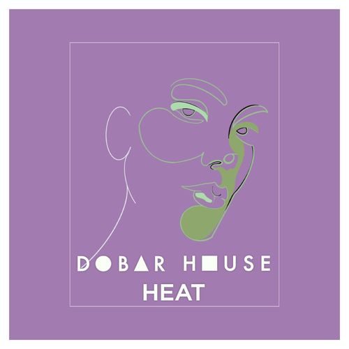 VA - Dobar House Heat Vol. 3 / Dobar House