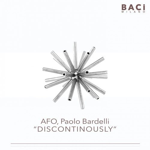 Paolo Bardelli/Afo - Discontinously / Baci Milano