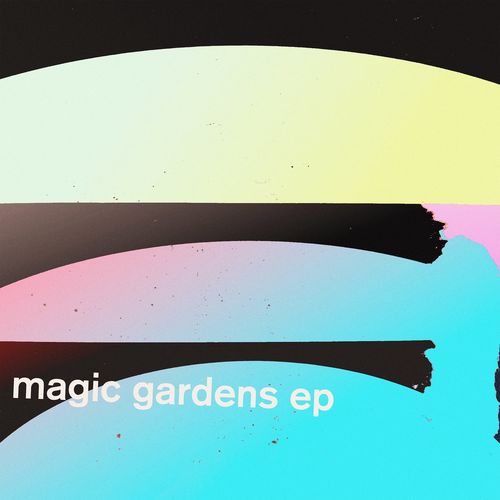 Alex Burkat & Wild & Free - Magic Gardens EP / Permanent Vacation