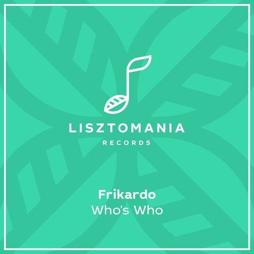 Frikardo - Who's Who / Lisztomania Records