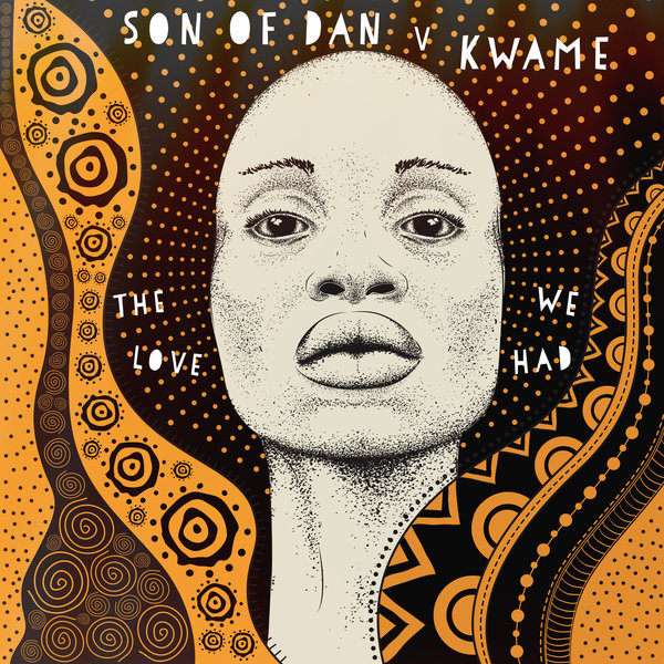 Son Of Dan VS Kwame OT - The Love We Had / 3rdStream