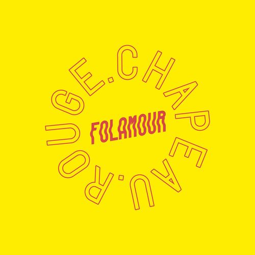 Folamour - Chapeau rouge / Fhuo Records