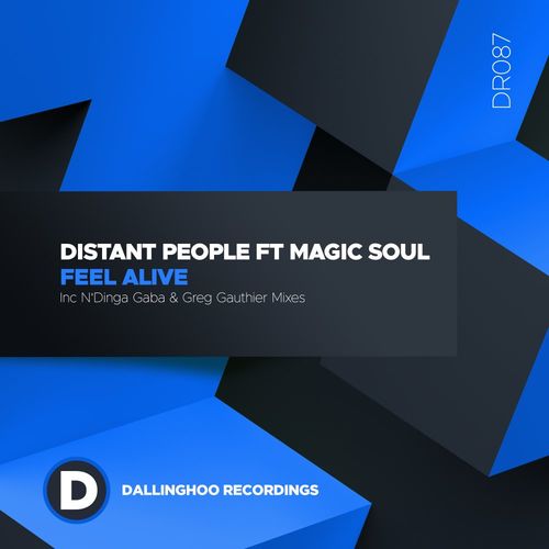 Distant People ft Magic Soul - Feel Alive / Dallinghoo Recordings