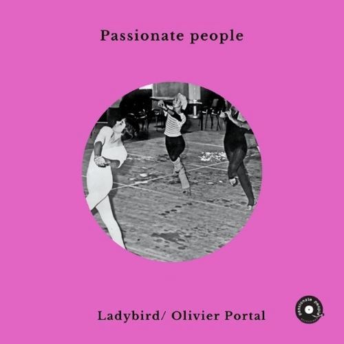 Ladybird & Olivier Portal - Passionate People 3 / Passionate People Recordings