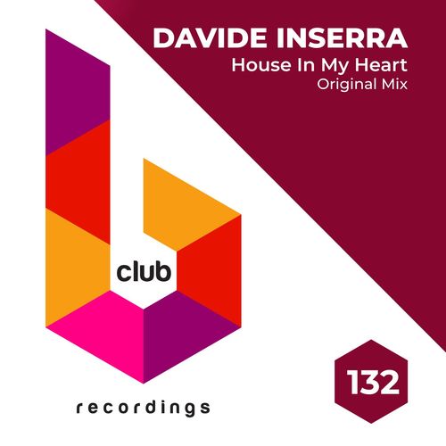 Davide Inserra - House in My Heart / B Club Recordings