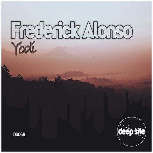 Frederick Alonso - Yodi / Deep Site Digital