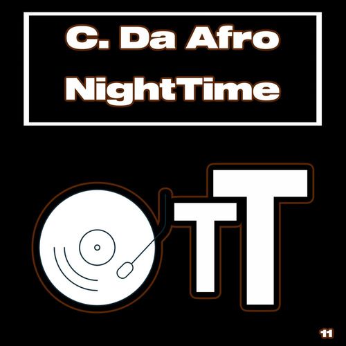 C. Da Afro - NightTime / Over The Top