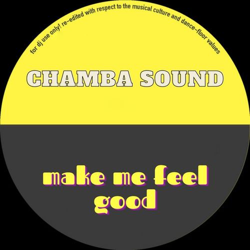 Chamba Sound - make me feel good / Funky Sensation Records