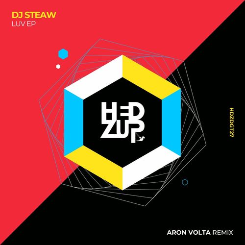 DJ Steaw - Luv EP & Aron Volta remix / hedZup records