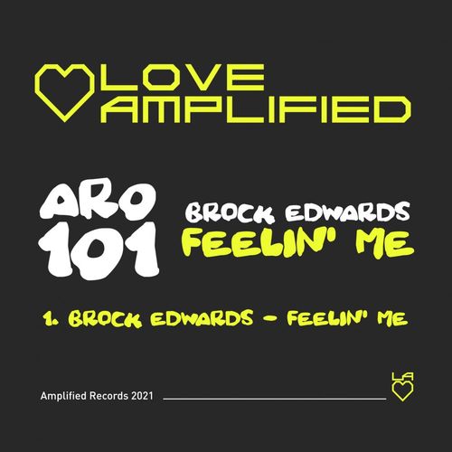 Brock Edwards - Feelin' 'Me / Amplified Records