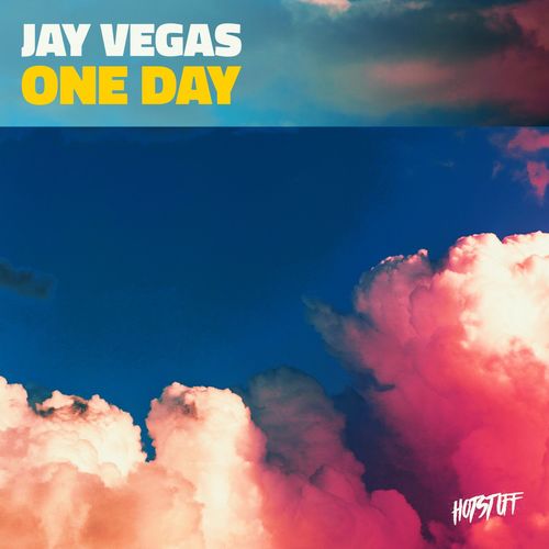 Jay Vegas - One Day / Hot Stuff