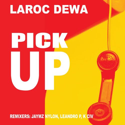 LaRoc Dewa - Pick Up / Nylon Trax