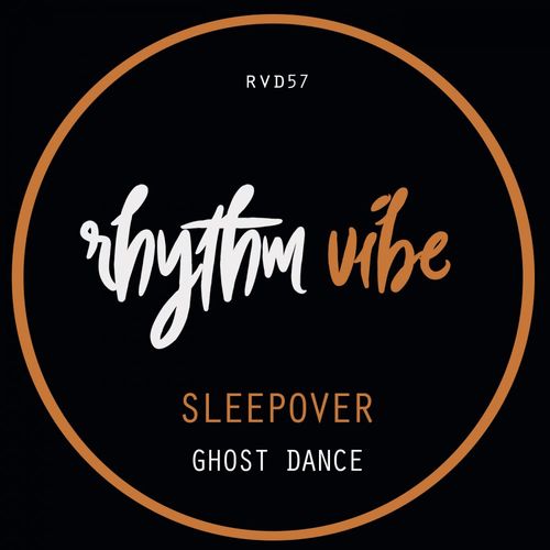 Sleep Over (Italy) - Ghost Dance / Rhythm Vibe