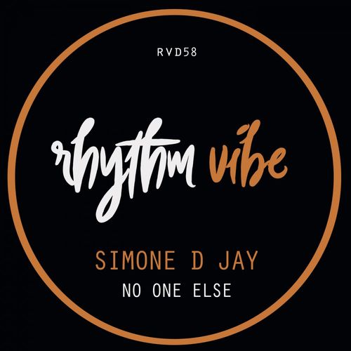Simone D Jay - No One Else / Rhythm Vibe