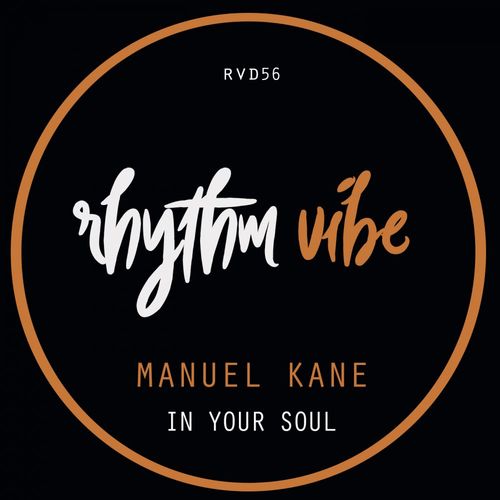 Manuel Kane - In Your Soul / Rhythm Vibe