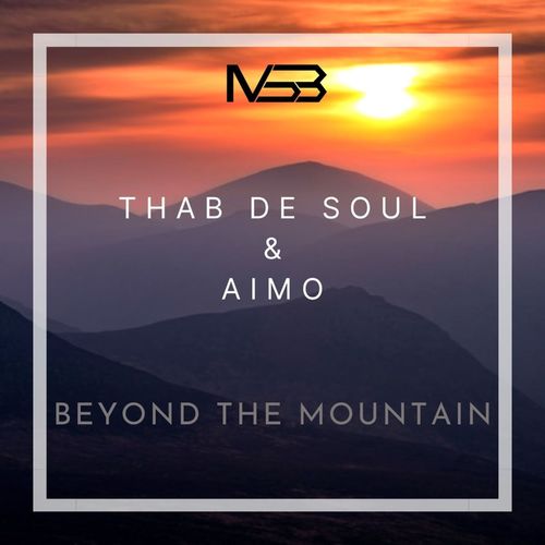Thab De Soul & Aimo - Beyond the Mountains / My Sound Box