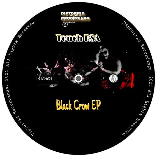 Touch RSA - Black Crow / Diptorrid Recordings