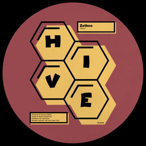 Zetbee - Slave / Hive Label