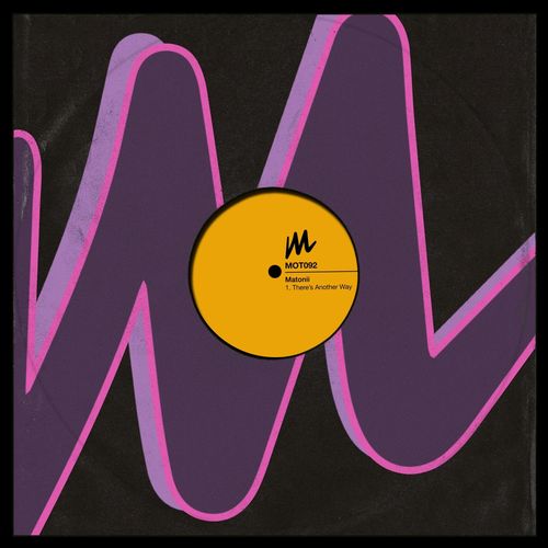 Matonii - There's Another Way / Motive Records