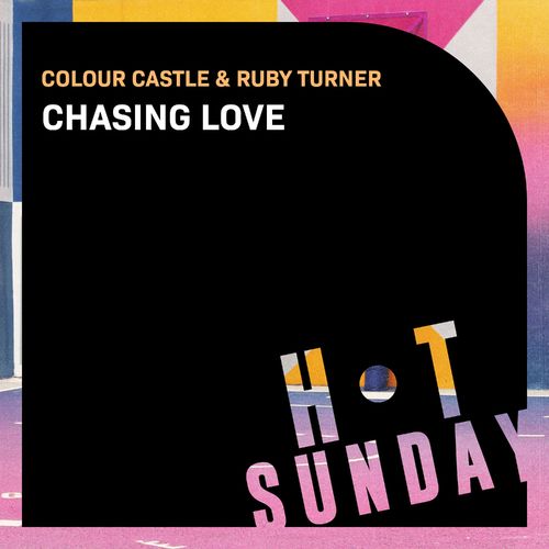 Colour Castle & Ruby Turner - Chasing Love / Hot Sunday Records
