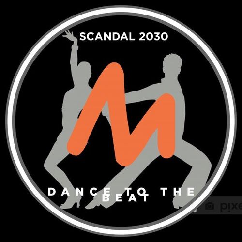 Scandal 2030 - Dance to the Beat / Metropolitan Recordings