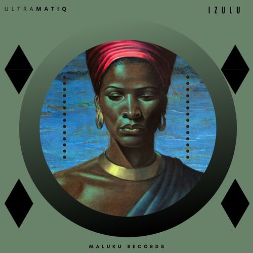 UltraMatiq - Izulu / Maluku Records