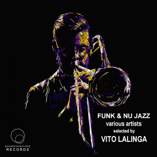 VA - Funk & Nu Jazz Selected by Vito Lalinga / Sound-Exhibitions-Records