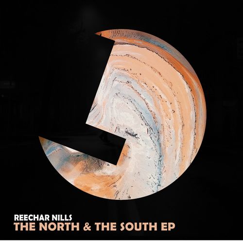 Reechar Nills - The North & The South EP / Loulou Records