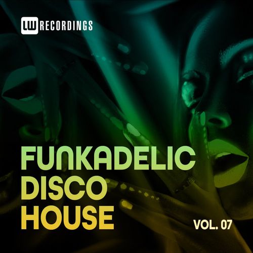 VA - Funkadelic Disco House, 07 / LW Recordings