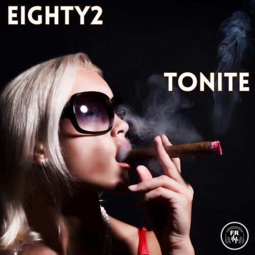 Eighty2 - Tonite / Funky Revival