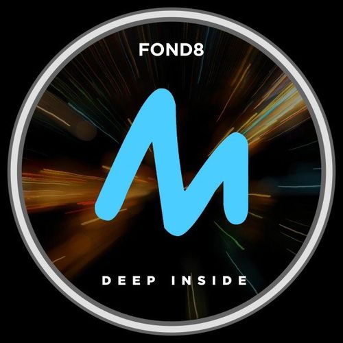 Fond8 - Deep Inside / Metropolitan Recordings