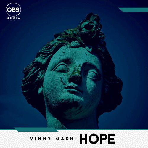 Vinny Mash - Hope / OBS Media