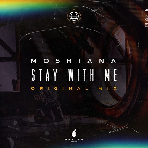 Moshiana - Stay With Me / Da Fuba Records