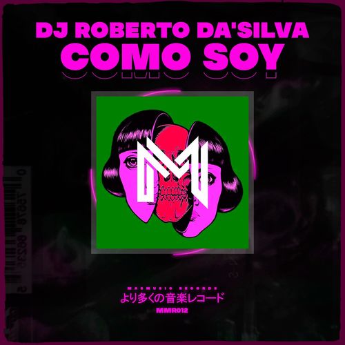 Dj Roberto Da'Silva - Como Soy / Mas Music Records