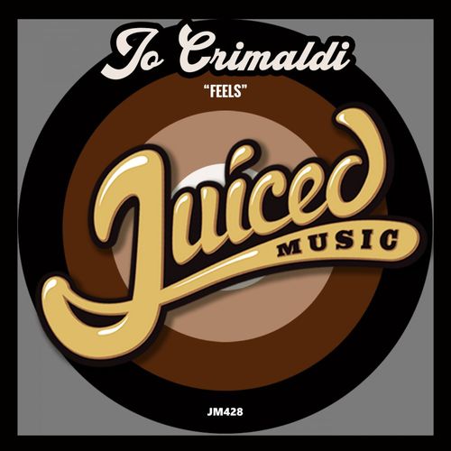 Jo Crimaldi - Feels / Juiced Music