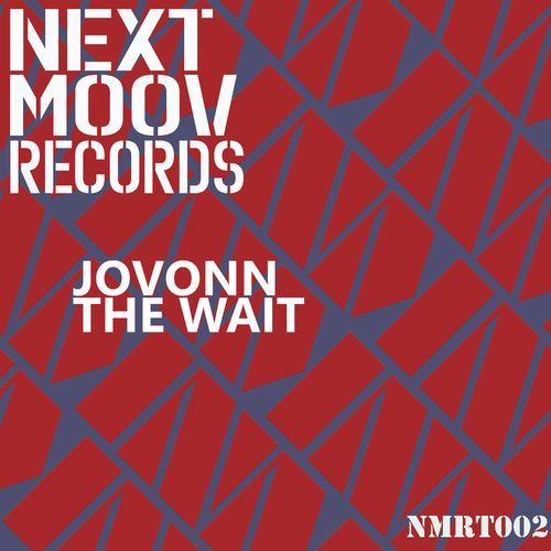 Jovonn - The Wait / NextMoov Records
