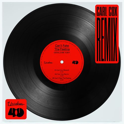 Geraldine Hunt - Can't Fake the Feeling (Carl Cox Rework) / UNIDISC MUSIC INC.