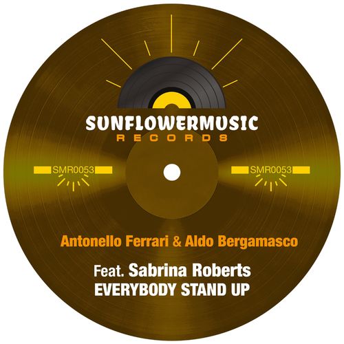 Ferrari & Bergamasco ft Sabrina Roberts - Everybody Stand Up / Sunflowermusic Records