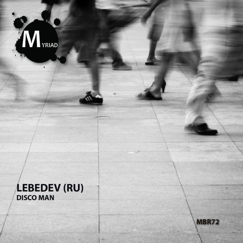 Lebedev (RU) - Disco Man / Myriad Black Records