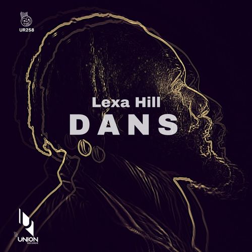Lexa Hill - Dans / Union Records