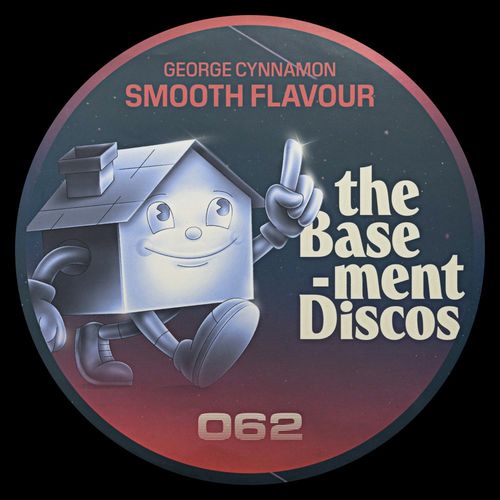 George Cynnamon - Smooth Flavour / theBasement Discos