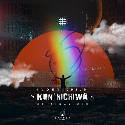 Ivory Child - Kon'nichiwa / Da Fuba Records