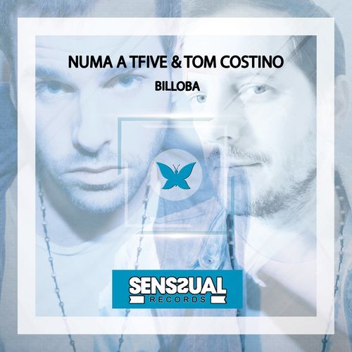 NUMA A TFIVE & Tom Costino - Billoba / Senssual Records