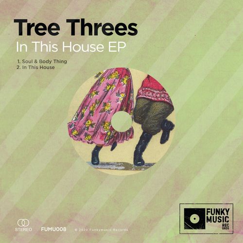 Tree Threes - In This House EP / Funkymusic records