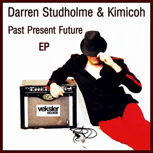 Darren Studholme & Kimicoh - Past Present Future EP / Veksler Records