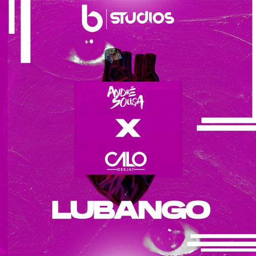 André Sousa & Dj Calo - Lubango / Bstudios